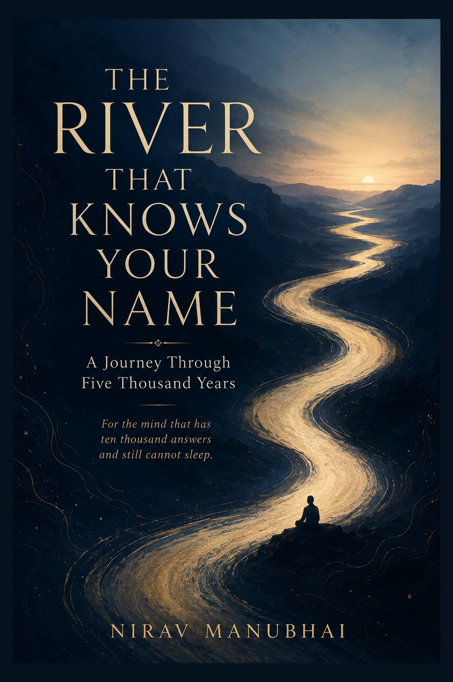 The River That Knows Your Name