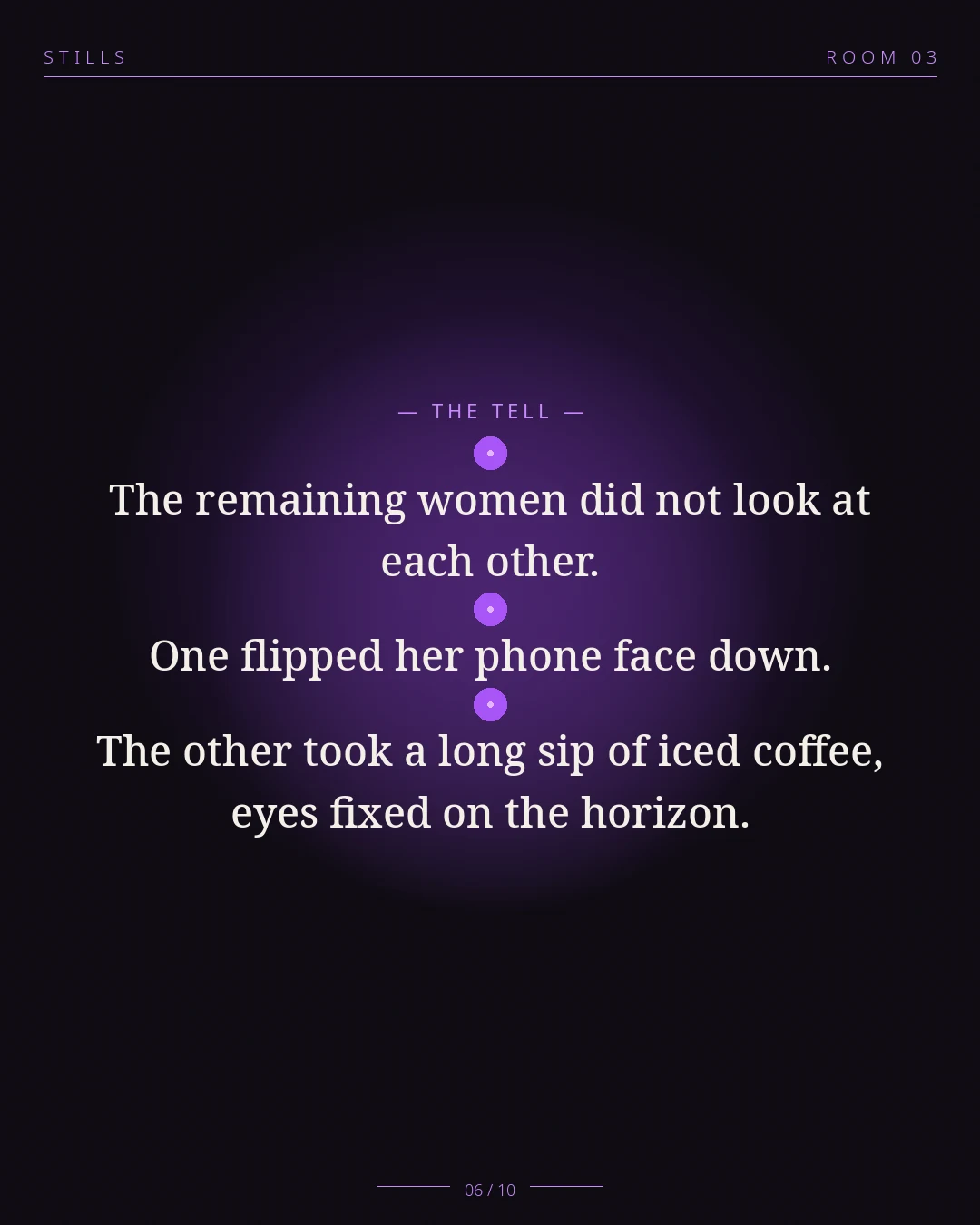 STILLS Room 03, The Group Chat Split — THE TELL: The remaining women did not look at each other. One flipped her phone